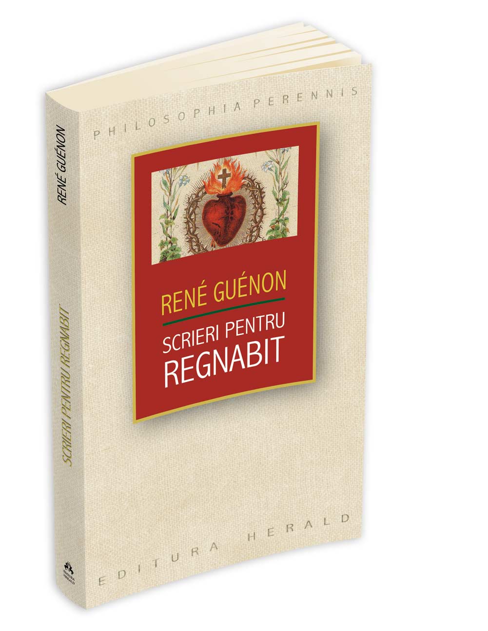 Carte Scrieri pentru Regnabit autor Rene Guenon editura Herald