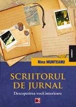 Carte Scriitorul de jurnal. Descoperirea vocii interioare autor Nina Munteanu editura Paralela 45