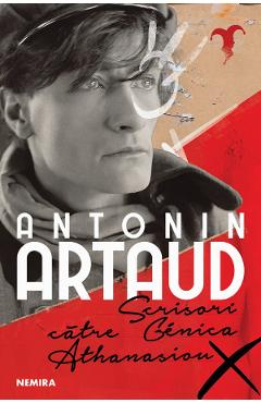 Carte Scrisori catre Genica Athanasiou - Antonin Artaud editura Antonin Artaud