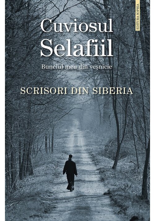 Carte Scrisori din Siberia editura Editura Sophia
