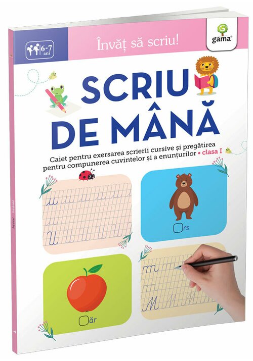 Carte Scriu de mana editura Gama
