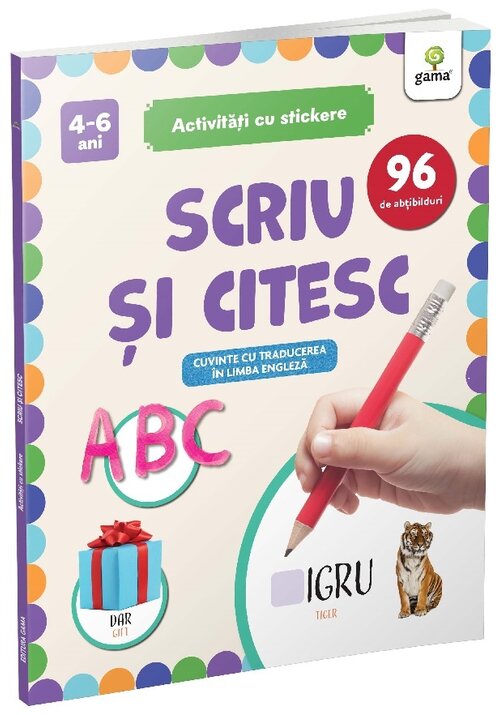 Carte Scriu si citesc/ Activitati cu stickere editura Gama