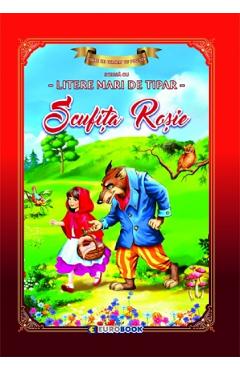Carte Scufita Rosie. Carte de colorat cu povesti scrisa cu litere mari de tipar editura -