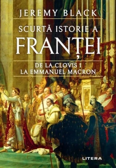 Carte Scurta istorie a Frantei editura Litera