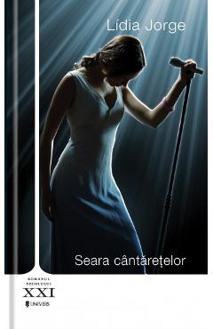 Carte Seara cantaretelor - Lidia Jorge editura Lidia Jorge