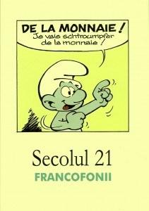 Carte Secolul 21 - Francofonii   editura Fundatia Culturala Secolul 21