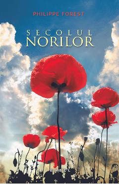 Carte Secolul Norilor - Philippe Forest editura Philippe Forest
