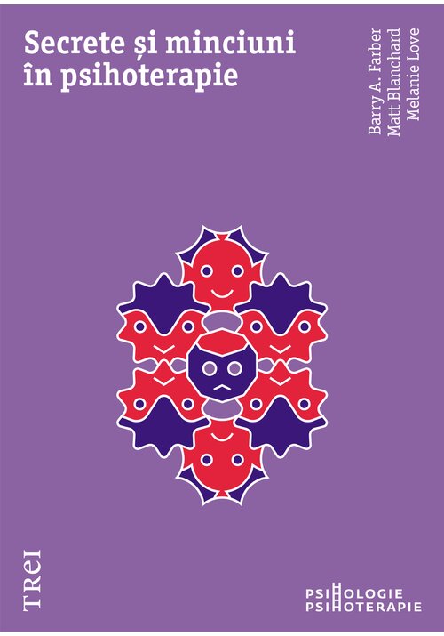 Carte Secrete si minciuni in psihoterapie editura Editura Trei