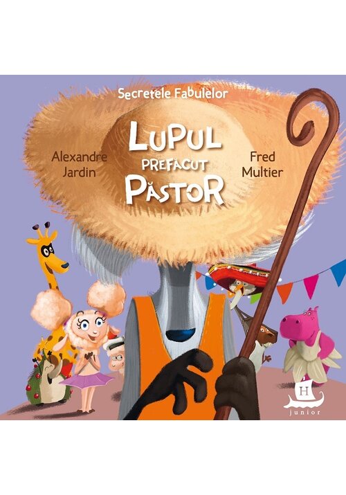 Carte Secretele Fabulelor. Lupul prefacut pastor editura Humanitas