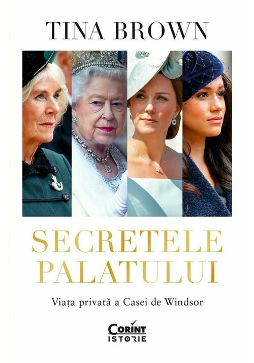 Carte Secretele Palatului. Viata privata a Casei de Windsor editura Corint