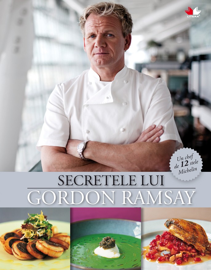 Carte Secretele lui Gordon Ramsay editura Litera