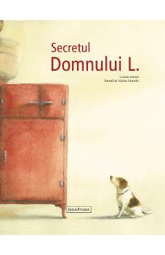 Carte Secretul Domnului L. - Cosetta Zanotti editura Cosetta Zanotti