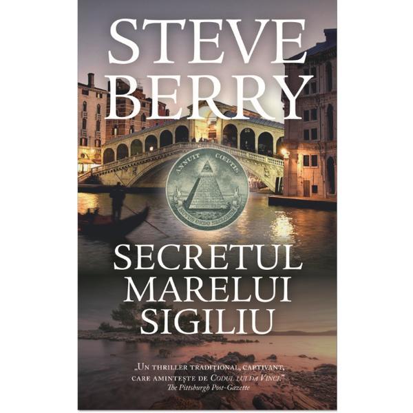 Carte Secretul Marelui Sigiliu - Steve Berry