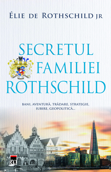 Carte Secretul familiei Rothschild editura Rao