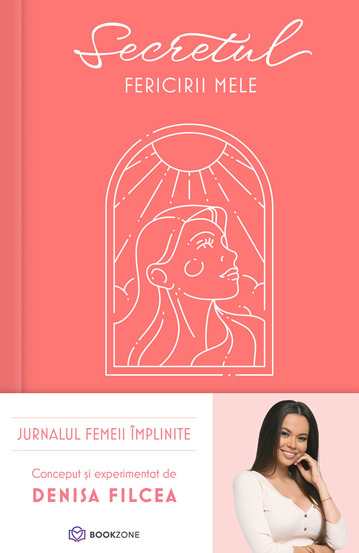 Carte Secretul fericirii mele editura Bookzone