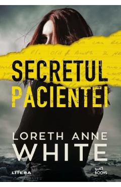 Carte Secretul pacientei - Loreth Anne White editura Loreth Anne White