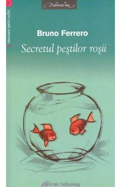 Carte Secretul pestilor rosii - Bruno Ferrero editura Bruno Ferrero