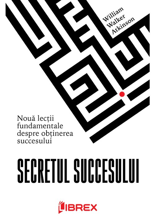 Carte Secretul succesului editura Librex Publishing