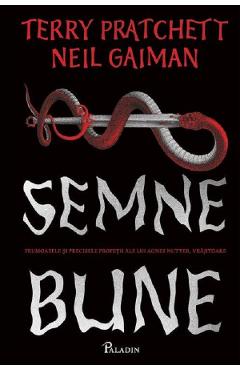 Carte Semne bune - Terry Pratchett