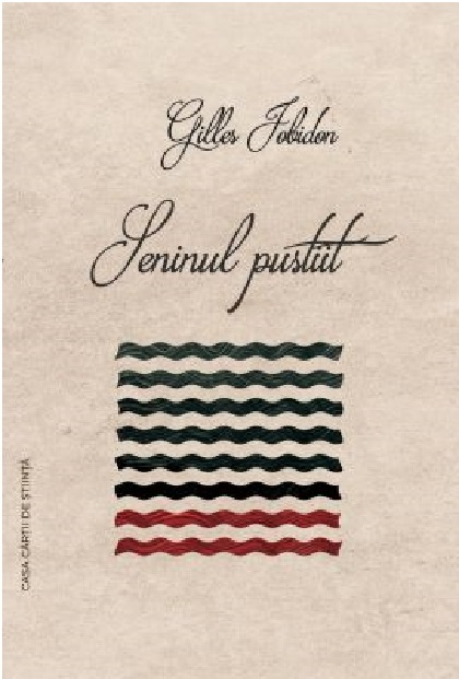 Carte Seninul pustiit autor Gilles Jobidon editura Casa Cartii de Stiinta
