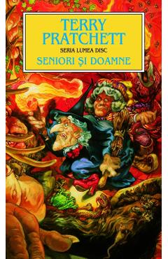 Carte Seniori si doamne - Terry Pratchett editura Terry Pratchett
