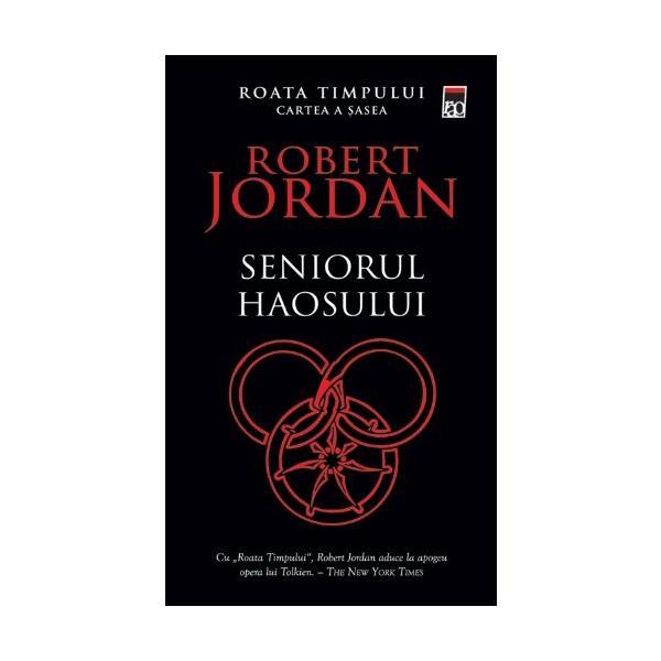 Carte Seniorul haosului - Robert Jordan