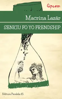 Carte Senkiu fo yo frendship/Macrina Lazar editura Paralela 45