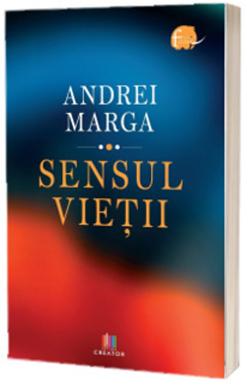 Carte Sensul vietii editura Creator-Libris