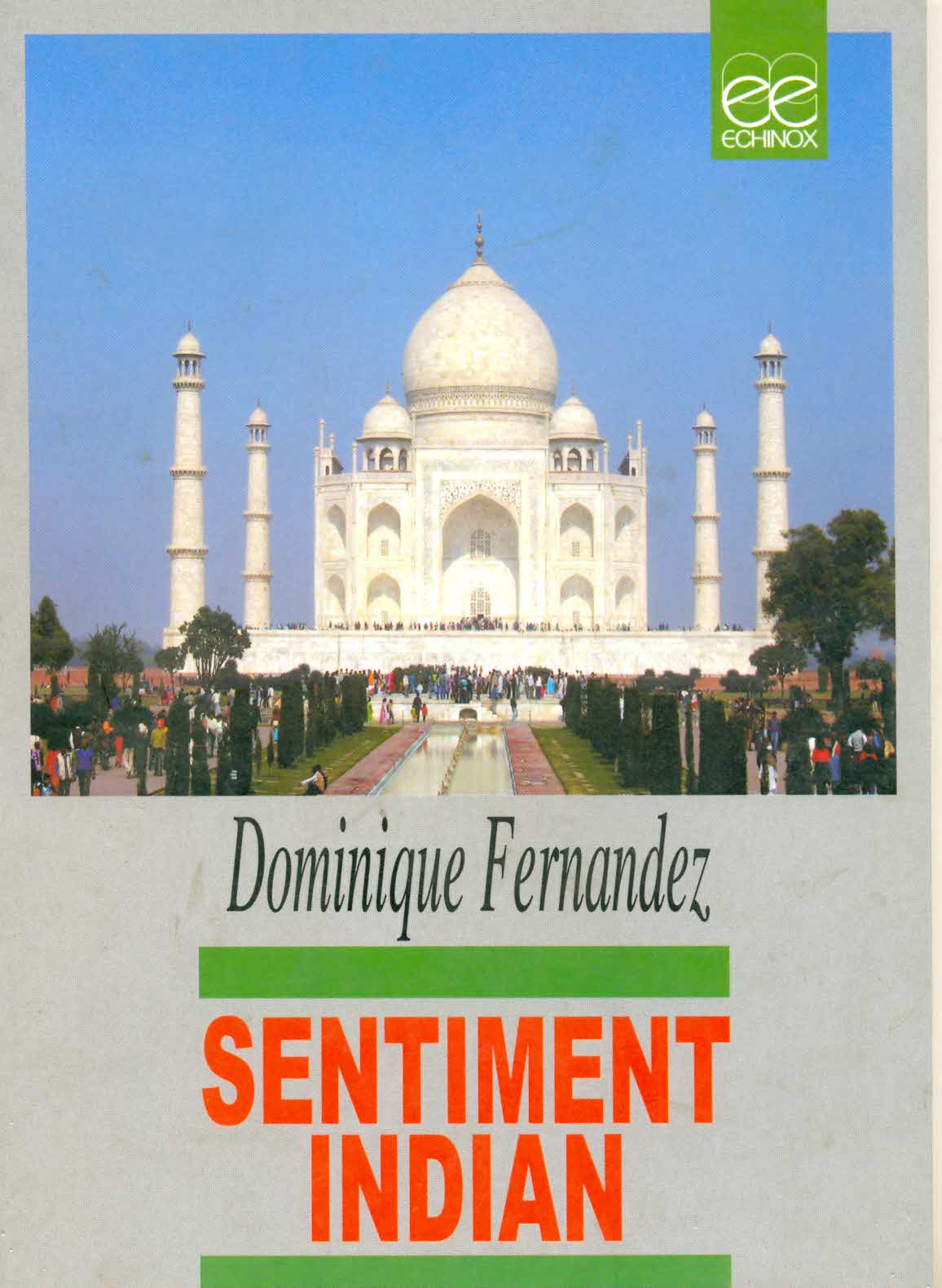 Carte Sentiment Indian autor Fernandez Dominique editura Echinox