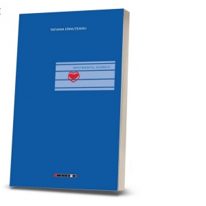 Carte Sentimental scara C Autor Tatiana Ernuteanu