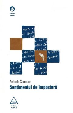 Carte Sentimentul de impostura - Belinda Cannone editura Belinda Cannone