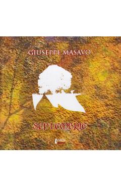 Carte Septembrie - Giuseppe Masavo editura Giuseppe Masavo