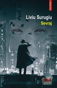 Carte Sevraj - Liviu Surugiu editura Liviu Surugiu