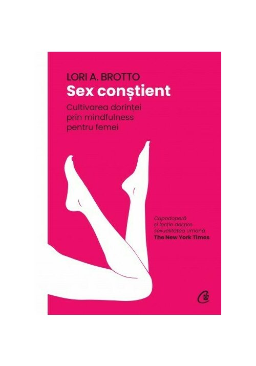 Carte Sex constient editura Curtea Veche