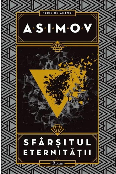 Carte Sfârșitul eternității editura Grupul Art