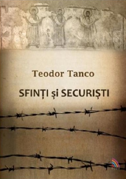 Carte Sfinti si securisti autor Teodor Tanco editura Ecou Transilvan
