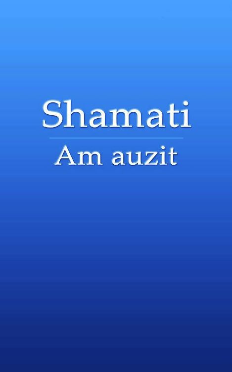 Carte Shamati. Am auzit autor Michael Laitman editura Ari