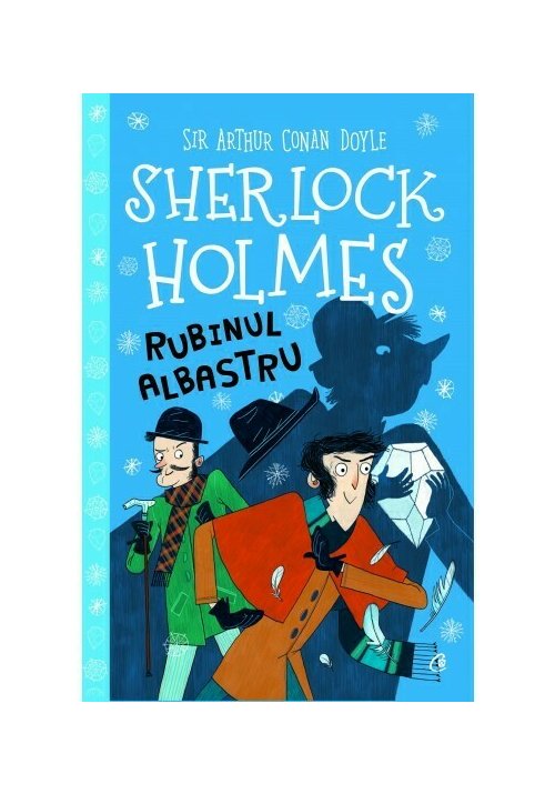 Carte Sherlock Holmes. Rubinul albastru editura Curtea Veche
