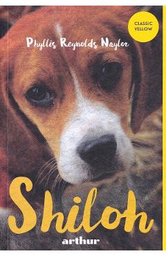 Carte Shiloh - Phyllis Reynolds Naylor editura Phyllis Reynolds Naylor