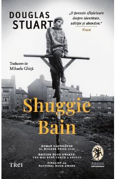 Carte Shuggie Bain - Douglas Stuart editura Douglas Stuart
