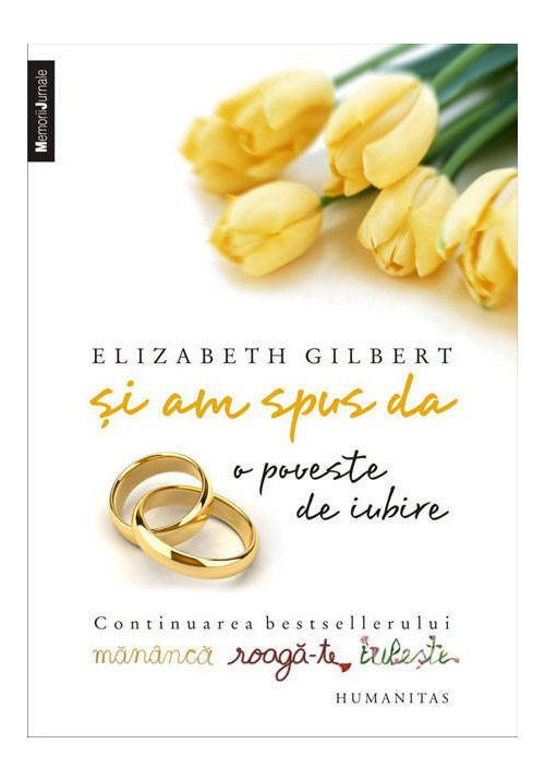 Carte Si am spus da. O poveste de iubire editura Humanitas