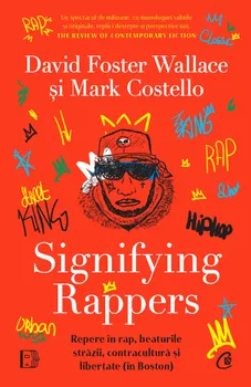 Carte Signifying Rappers. Repere in rap