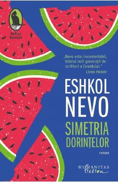 Carte Simetria dorintelor - Eshkol Nevo editura Eshkol Nevo