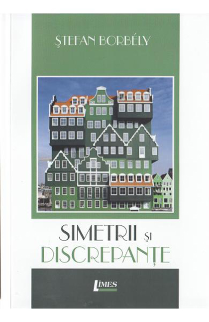 Carte Simetrii si discrepant autor Stefan Borbely editura Limes