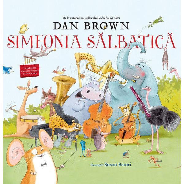 Carte Simfonia salbatica - Dan Brown