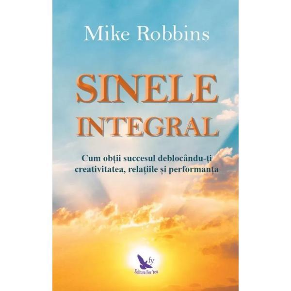 Carte Sinele integral - Mike Robbins