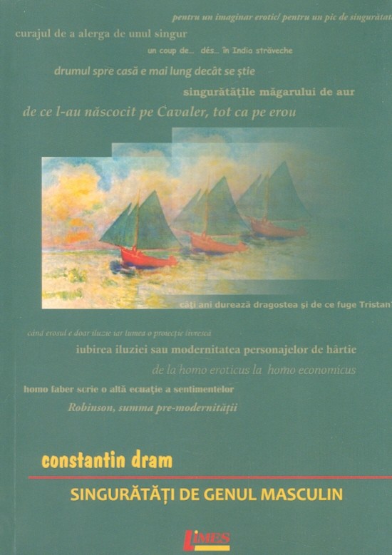 Carte Singuratati de genul masculin autor Constantin Dram editura Limes