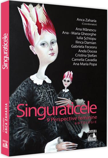 Carte Singuraticele editura Universul Juridic