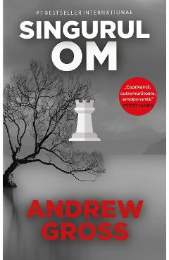 Carte Singurul om - Andrew Gross editura Andrew Gross
