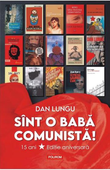 Carte Sint o baba comunista! editura Polirom